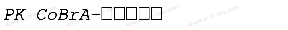PK CoBrA字体转换